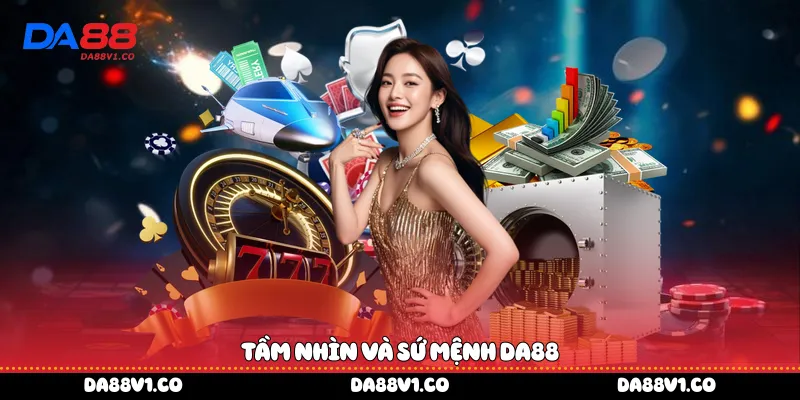 Tầm nhìn và sứ mệnh Da88 
