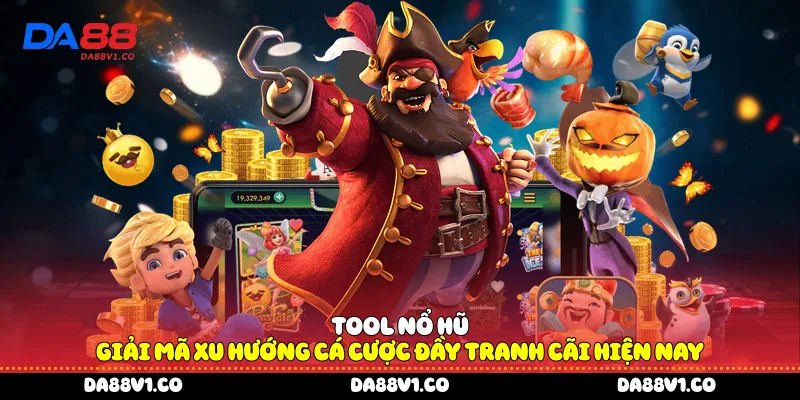 Tool nổ hũ